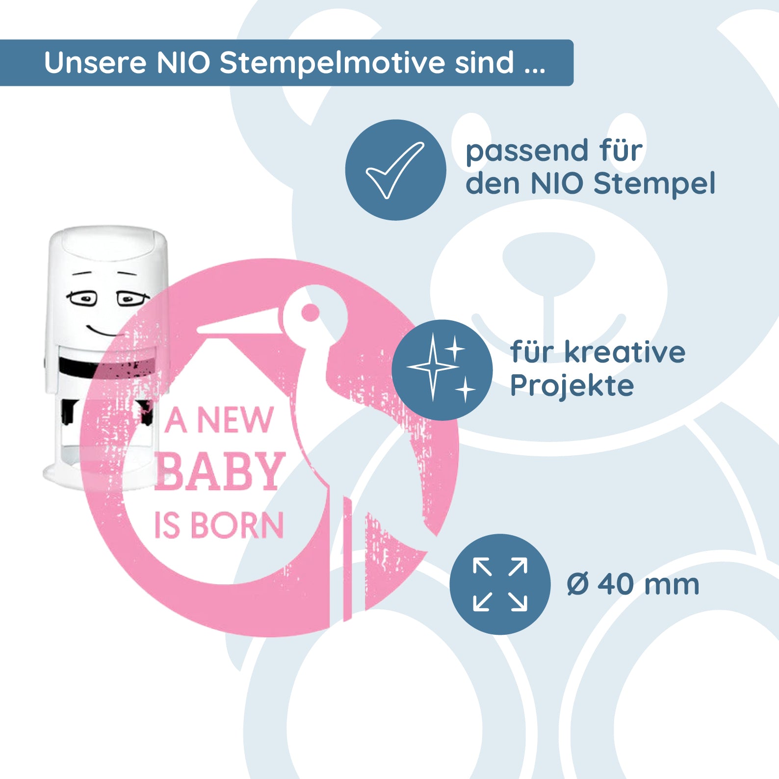 NIO Stempelmotiv - a new baby is born - kinder-druckerei.de
